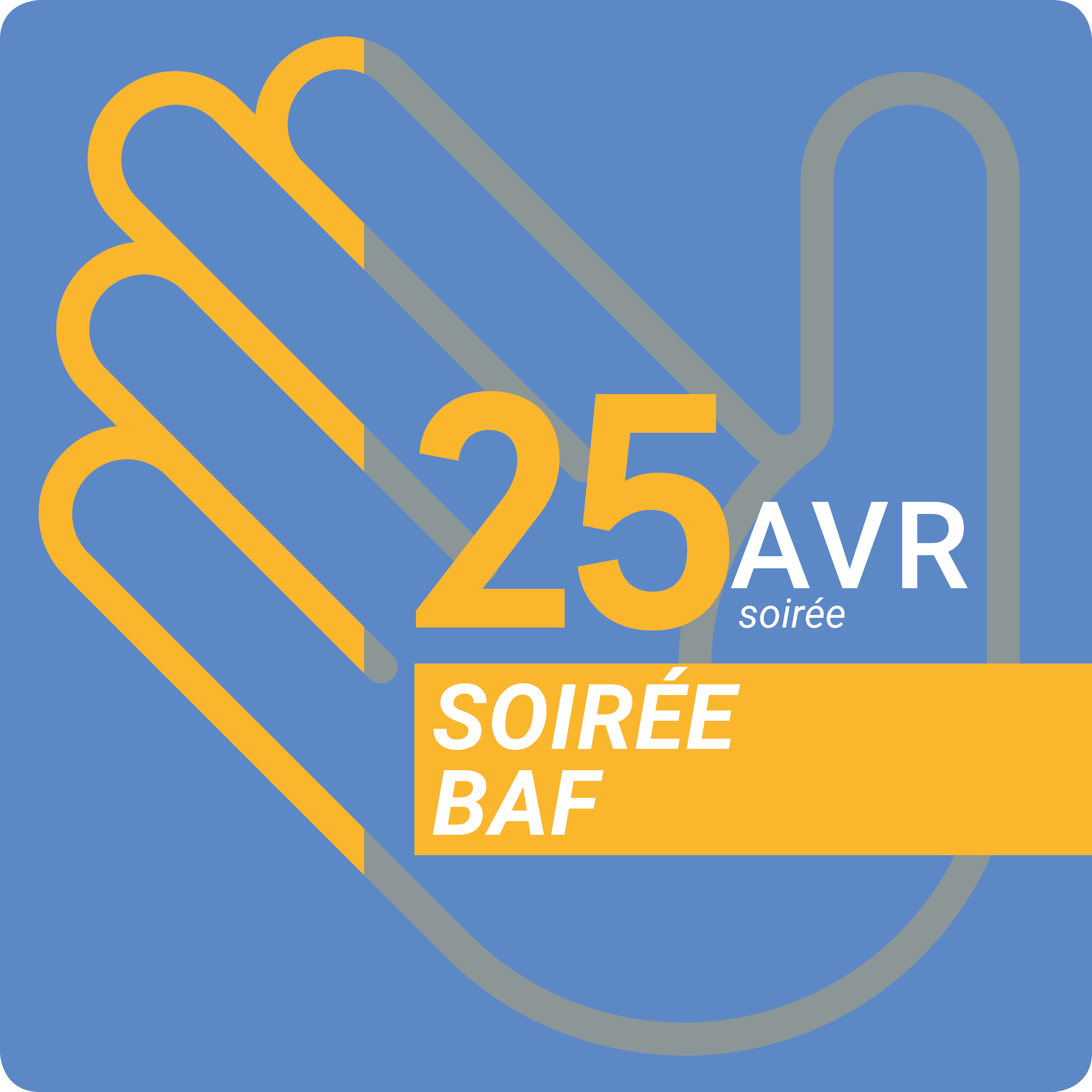 Soirée BAF #6